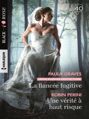 cover image of La fiancée fugitive--Une vérité à haut risque